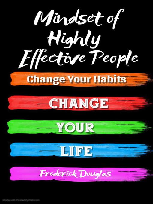 Cover image for Mindset of Highly Effective People--Change Your Habits – Change Your Life
